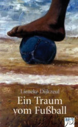 Ein Traum vom Fu&szlig;ball